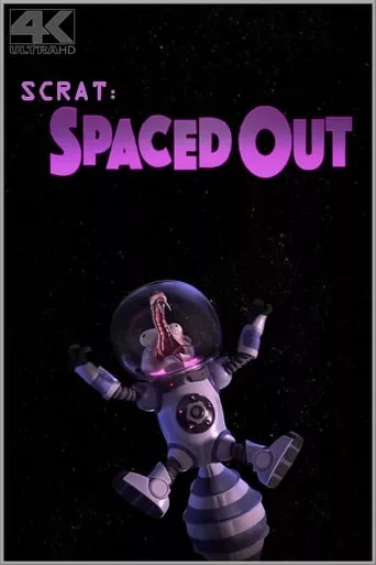Мультфільм 'Скрет: Вiдкритий космос' постер