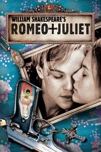 Фільм 'Ромео + Джульєтта' постер