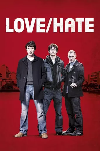 Серіал 'Любов/Ненависть' постер