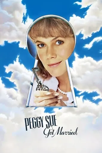 Фільм 'Пеґґі Сью вийшла заміж / Пеггі Сью вийшла заміж' постер