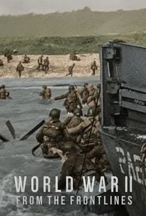 Серіал 'Друга світова війна: На лініях фронту' постер