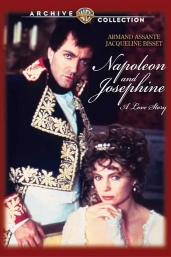 Серіал 'Наполеон та Жозефіна: Історія кохання' постер